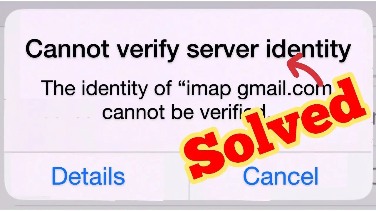 How to fix ‘Cannot verify server identity’ error on your iPhone