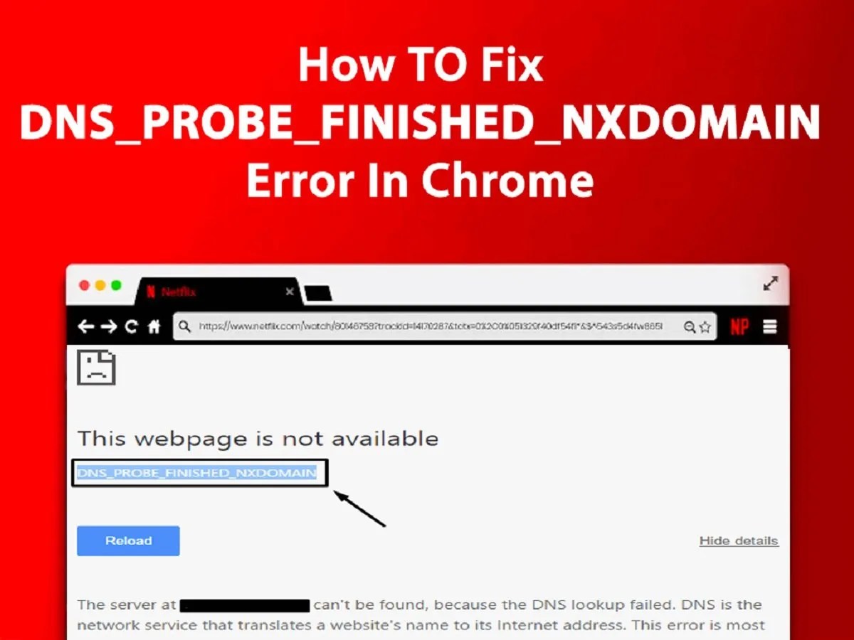 How to Fix DNS_PROBE_FINISHED_NXDOMAIN Error