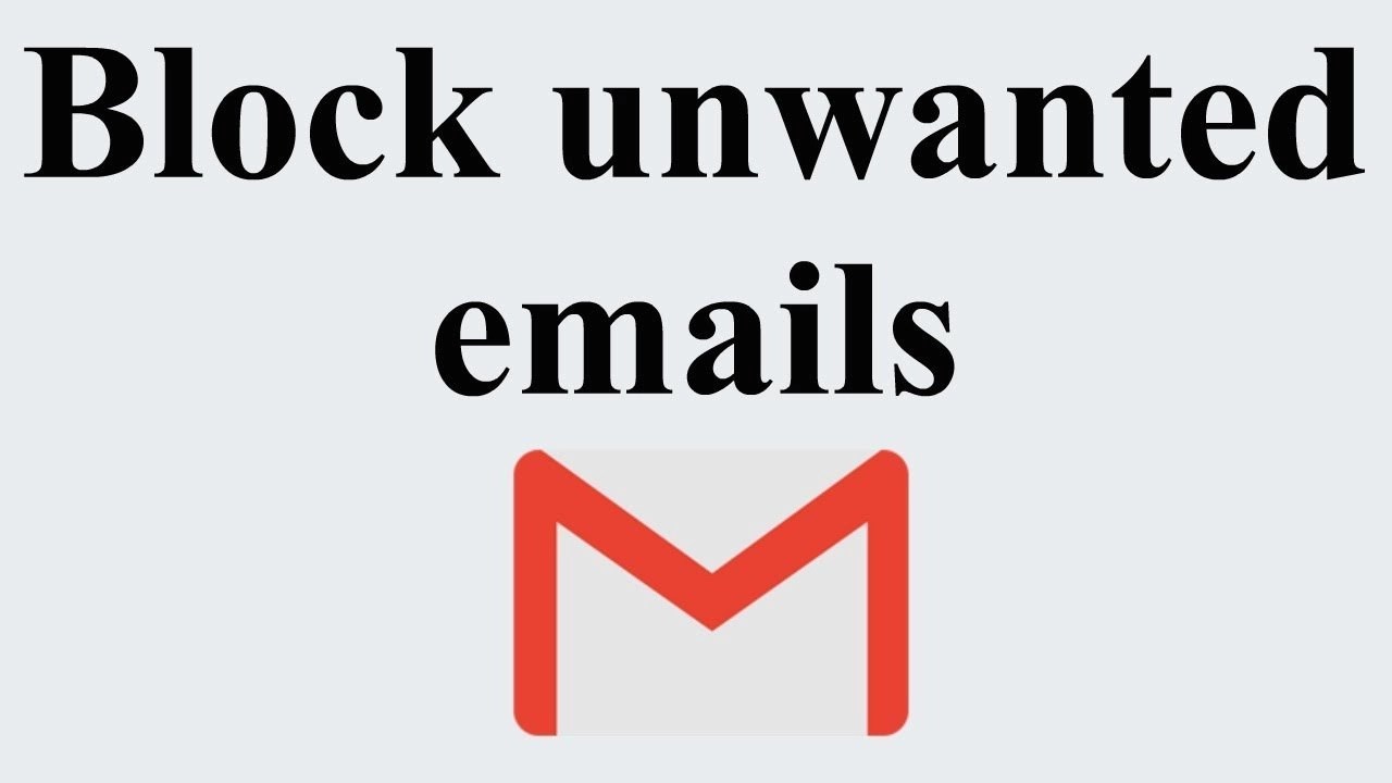 How To Easily Block Unwanted Emails