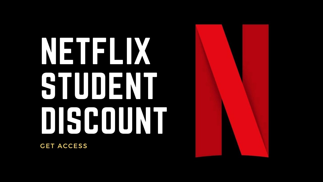 Here’s How To Get Netflix Student Discount