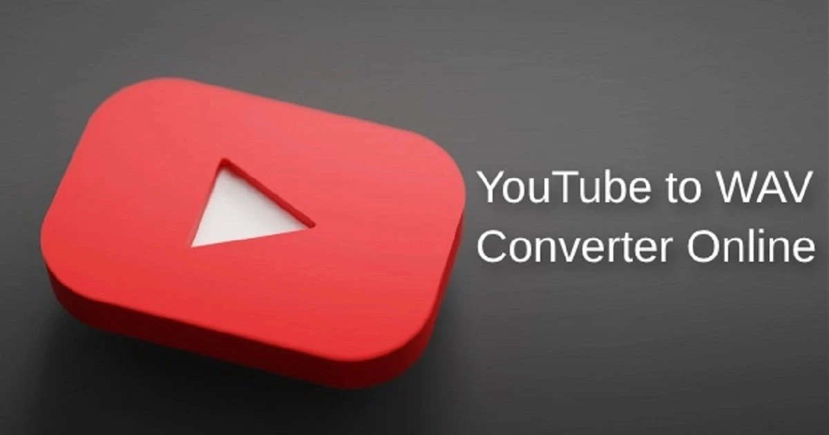10 Top Best YouTube To WAV Converter