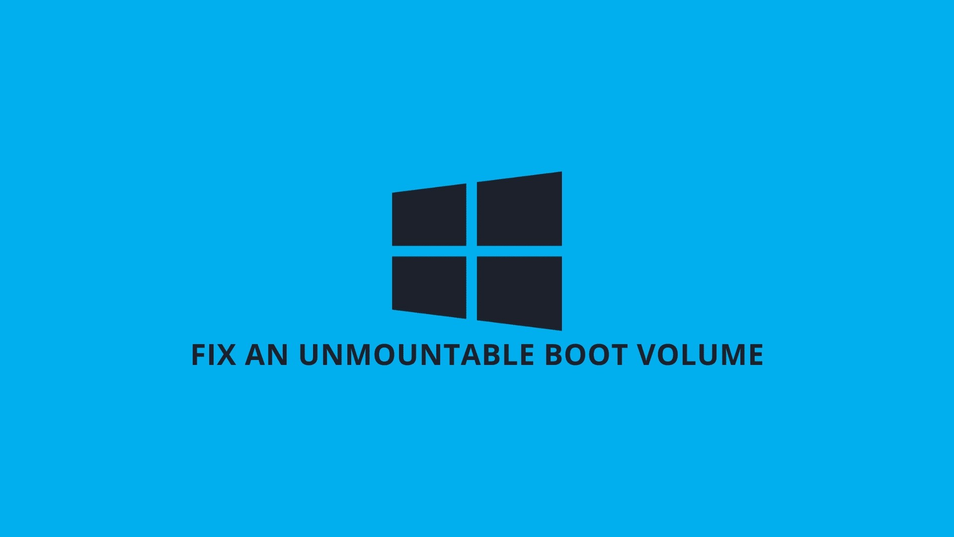 How to Fix Unmountable Boot Volume in Windows 10 or 11
