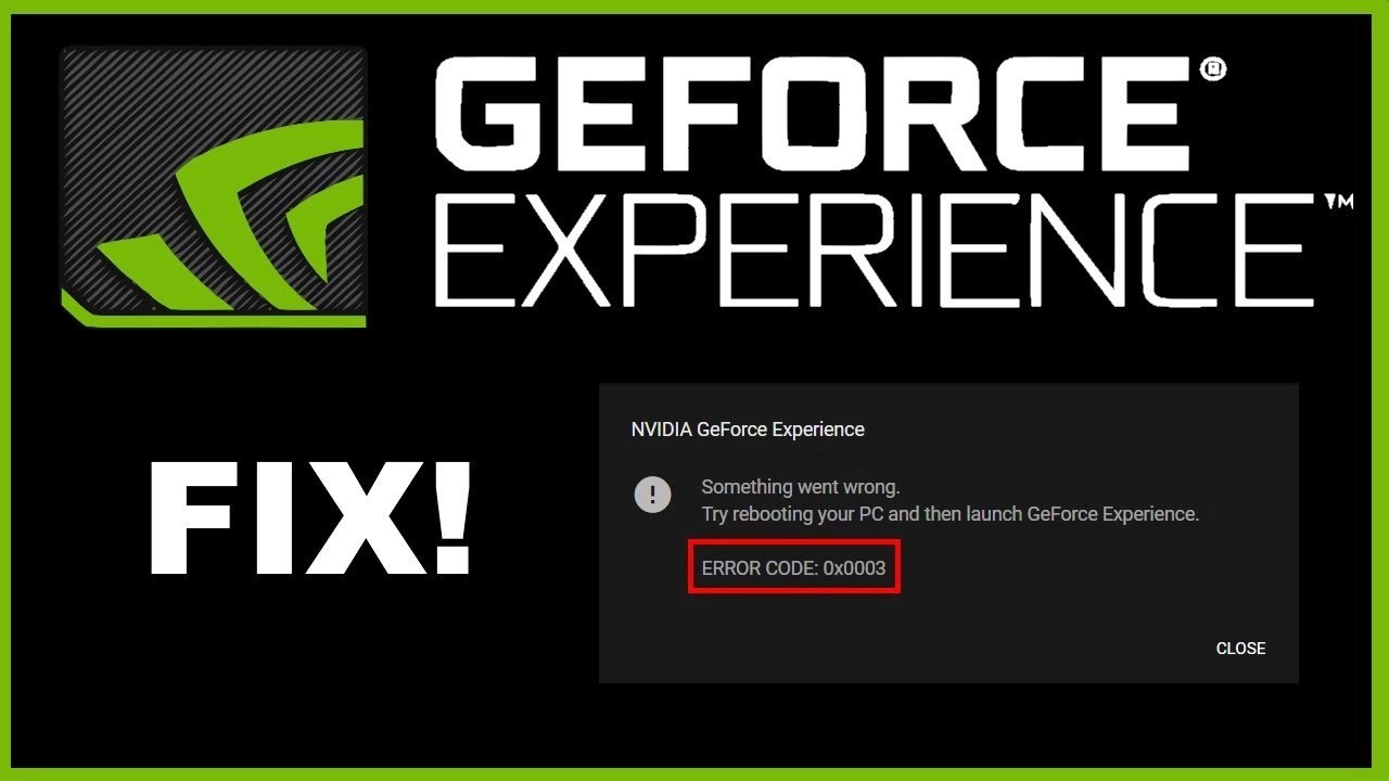 How to Fix the GeForce Experience Error Code 0x0001