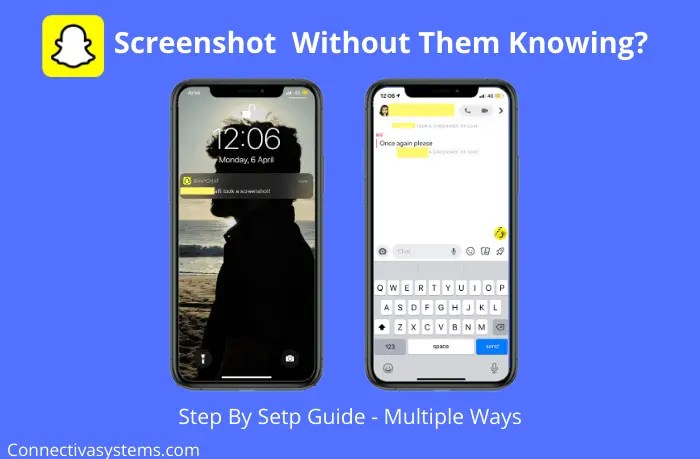 8 Proven Ways: How To Screenshot On Snapchat Without Them Knowing