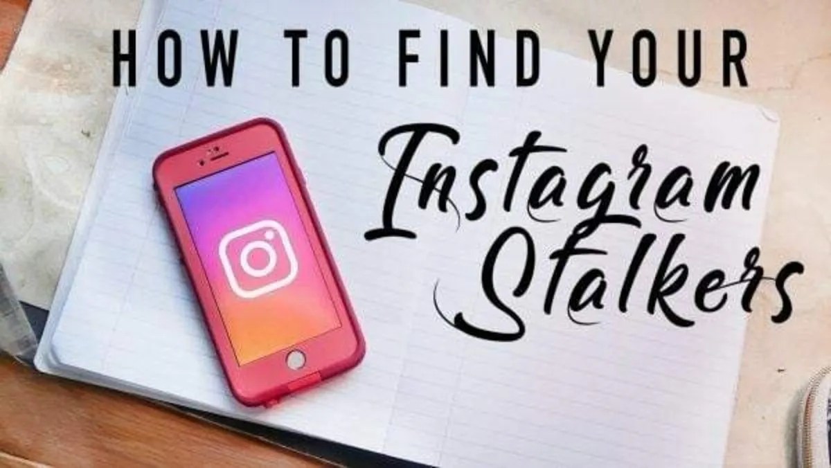 9 Best Apps to Check Who Stalks My Instagram Profile
