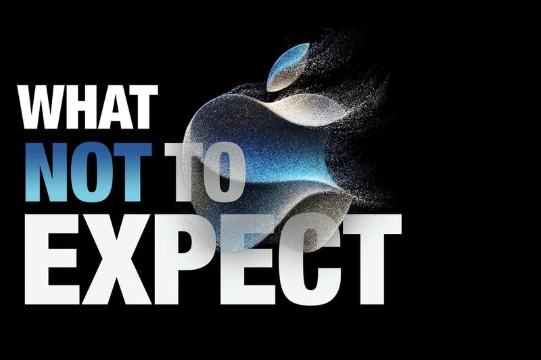 What Not To Expect From Apple's 'Wonderlust' Event On September 12